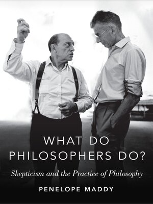 cover image of What Do Philosophers Do?
